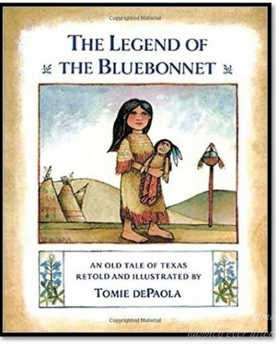 TGIFTF, Thank Goodness, It’s Fairy Tale Friday: The Legend of the Bluebonnet