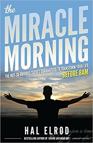 Spiritual Sunday: Beginning The Miracle Morning