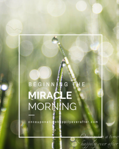 Spiritual Sunday:  Beginning The Miracle Morning