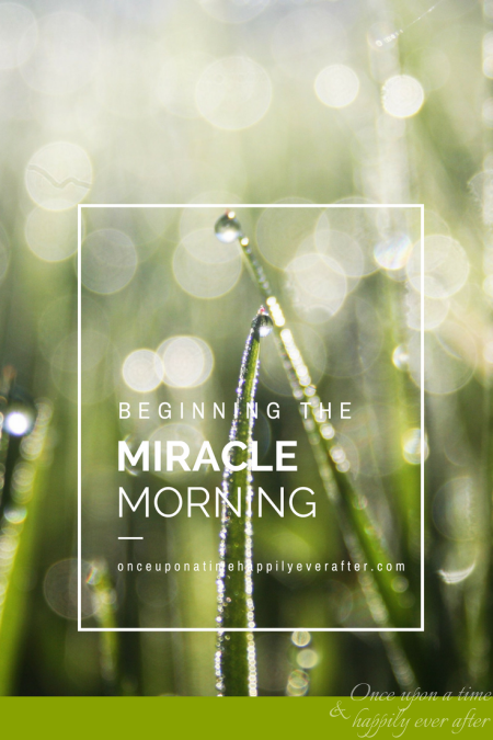 Spiritual Sunday: Beginning the Miracle Morning