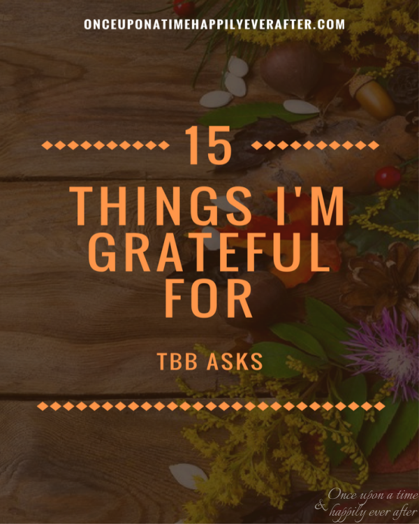 15 Things I'm Thankful For: TBB Asks