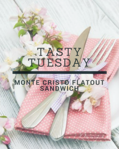 Tasty Tuesday: Monte Cristo Flatout Sandwich