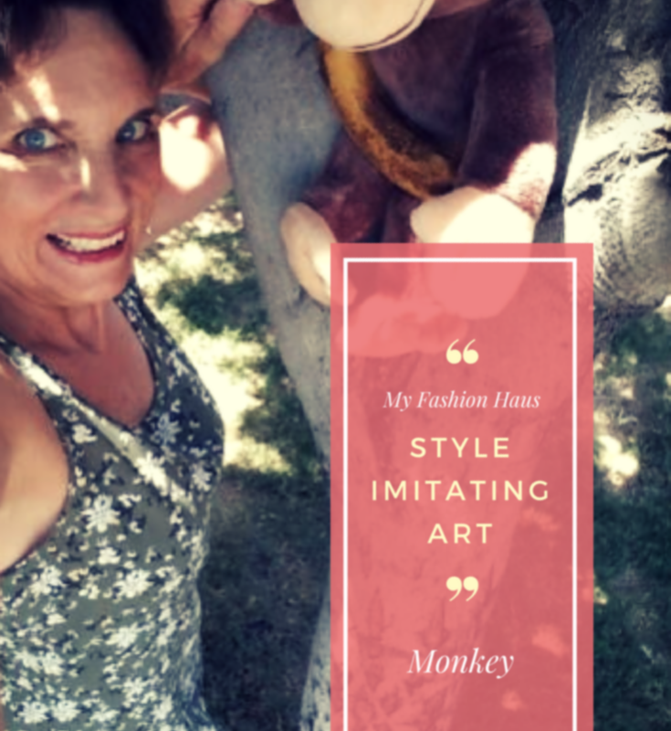 My Fashion Haus:  Style Imitating Art, “Monkey”