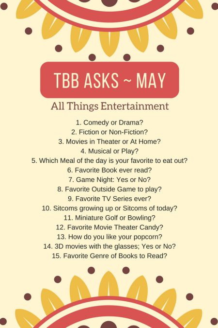 15 Questions About All Things Entertainment: TBB Asks