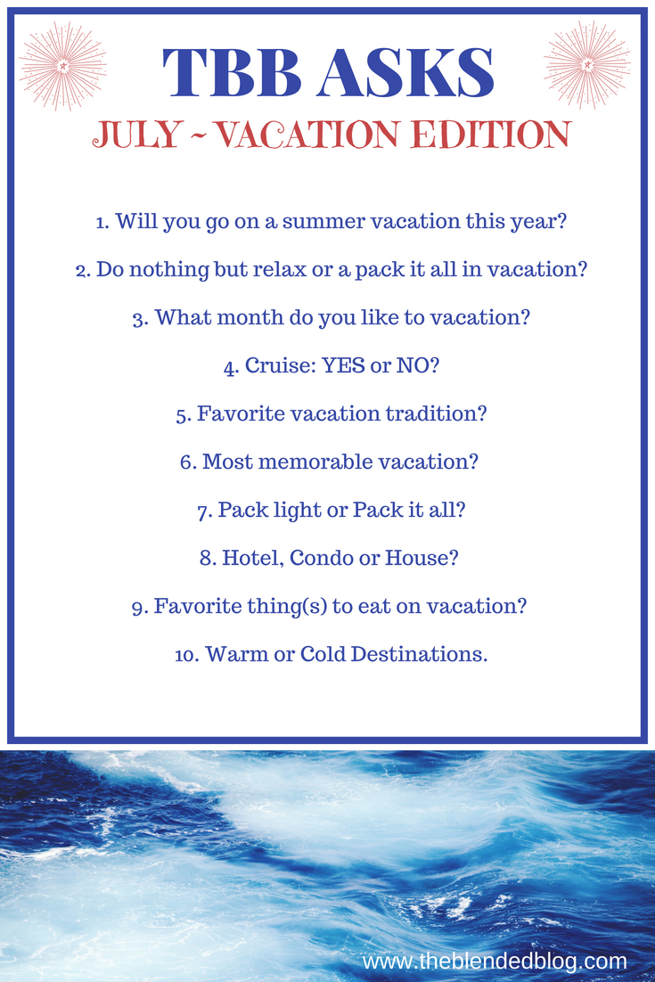 10 Questions About Vacations: TBB Asks