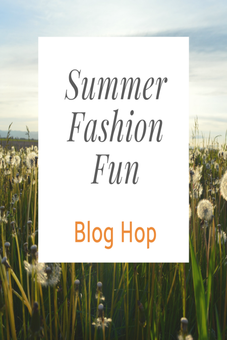 Summer Fashion Fun Blog Hop