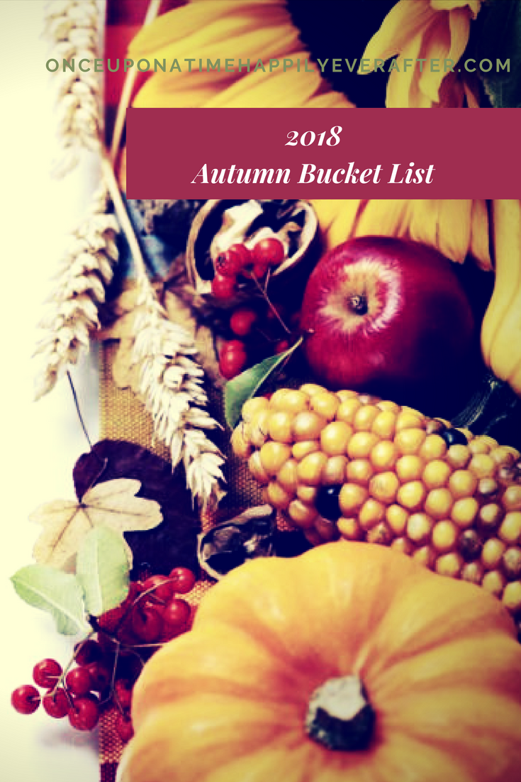 15 Activities on My 2018 Autumn Bucket List