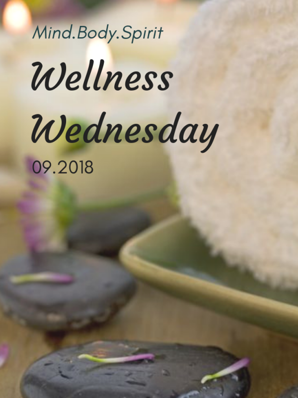 Wellness Wednesday, 09.2018:  Goals Update and Favorite Strengthening Tips