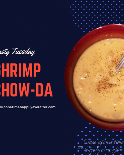 Tasty Tuesday:  Crock Pot Shrimp Chow-da