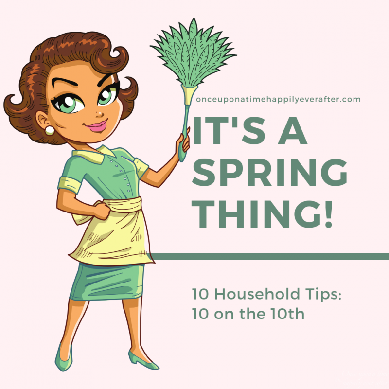 10 Household Tips:  10 on the 10th