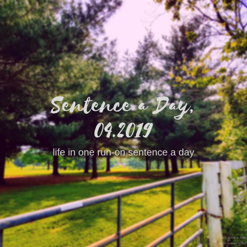 Sentence a Day, 04.2019
