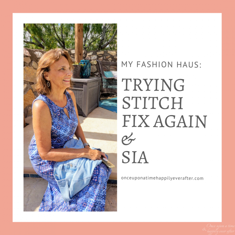 My Fashion Haus:  Trying Stitch Fix Again & SIA