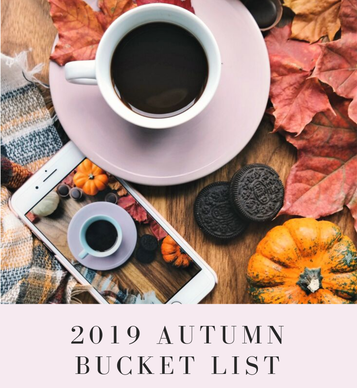 My 2019 Autumn Bucket List:  Update, 10.2019