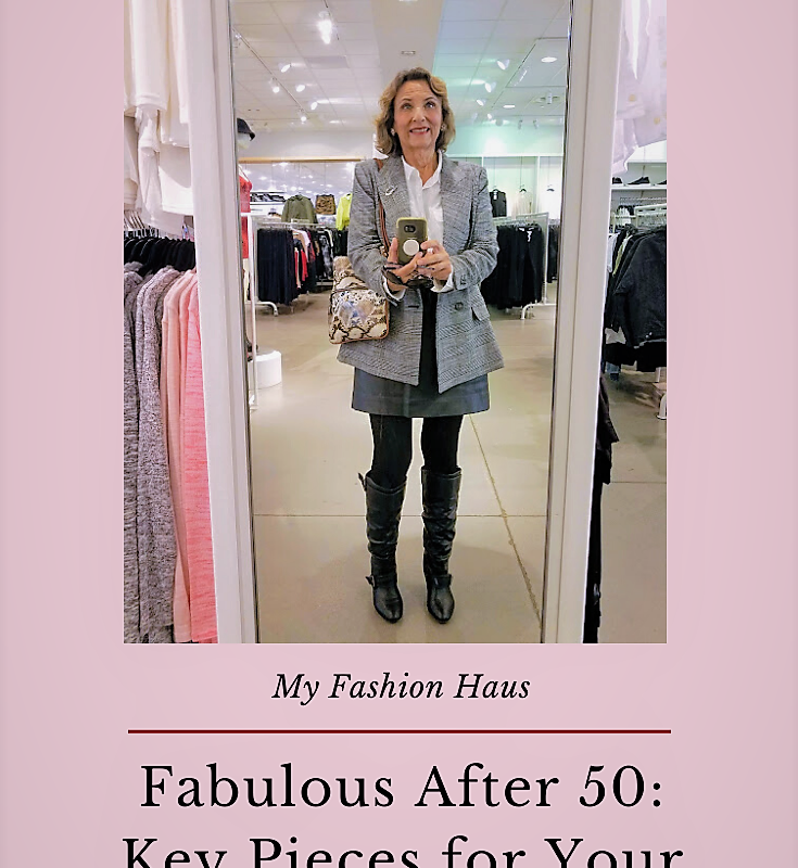 Fabulous after 50:  Key Pieces for Your Wardrobe