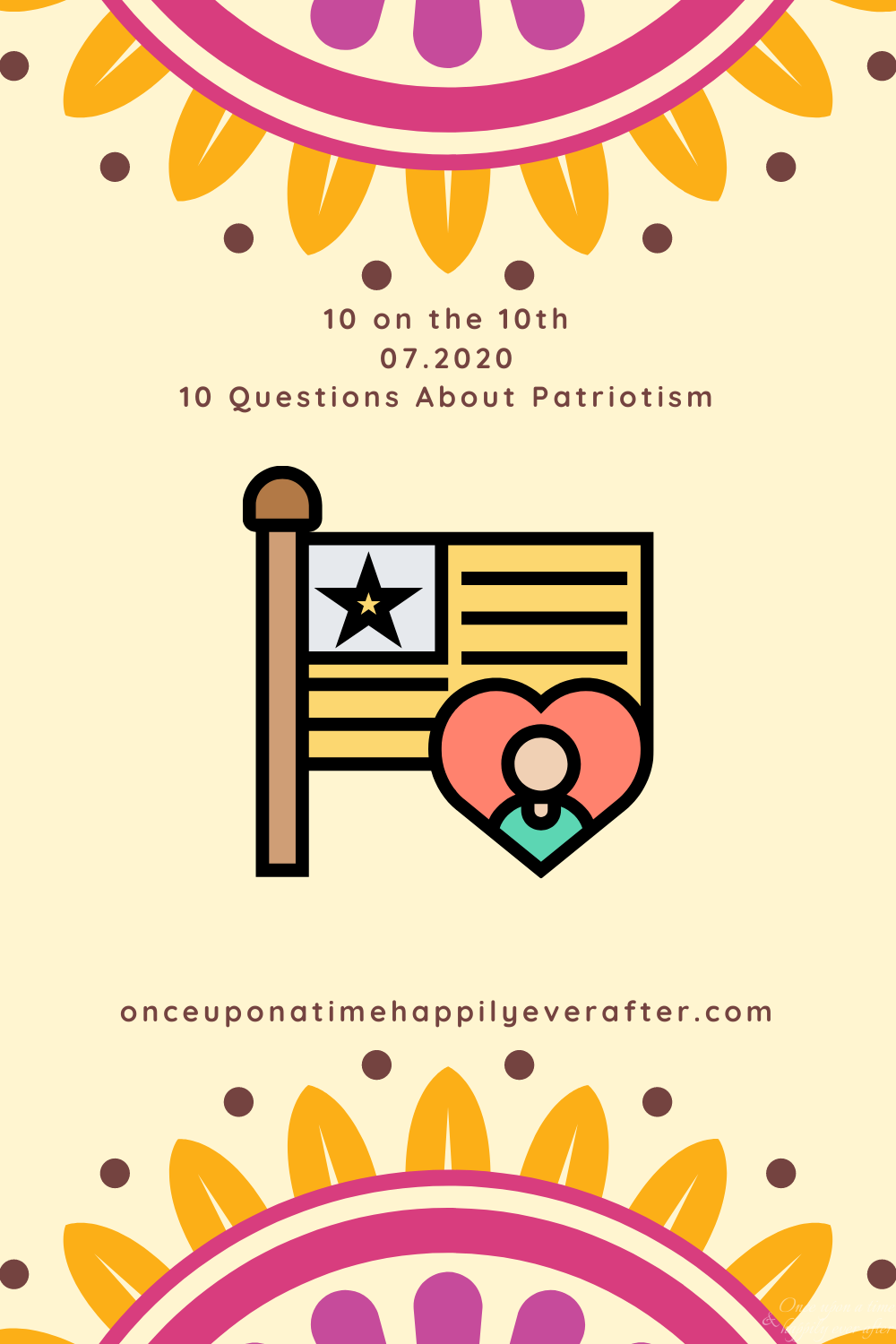Patriotism: Prompt for July's 10 on the 10th