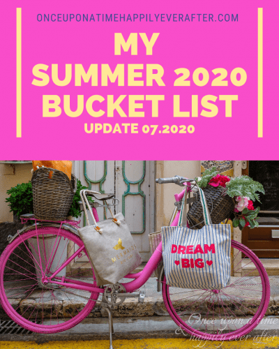 My Summer 2020 Bucket List: Update 07.2020