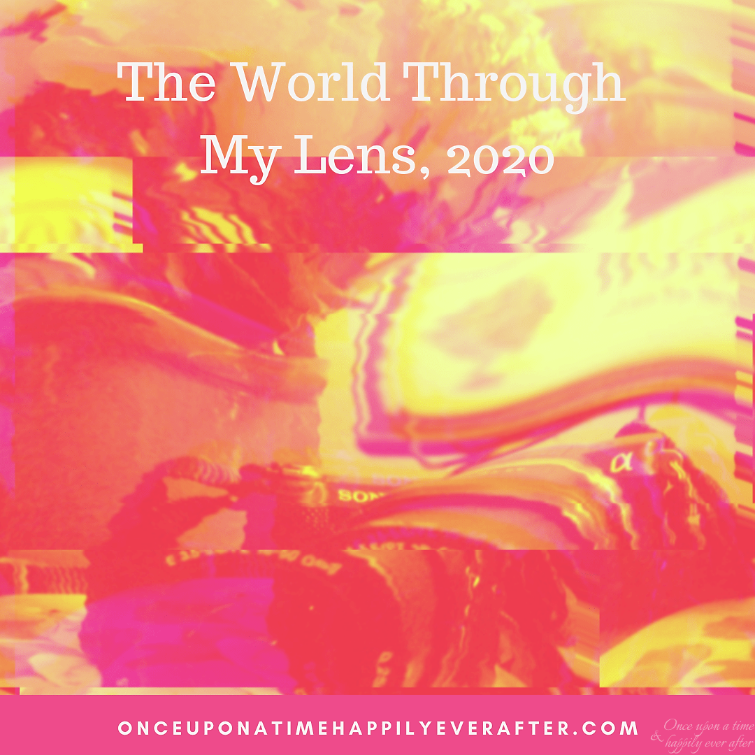 The World Through My Lens 10.2020