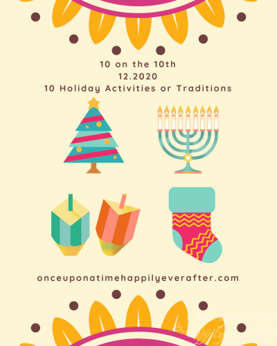 10 on the 10th 12.2020: 10 Holiday Traditions