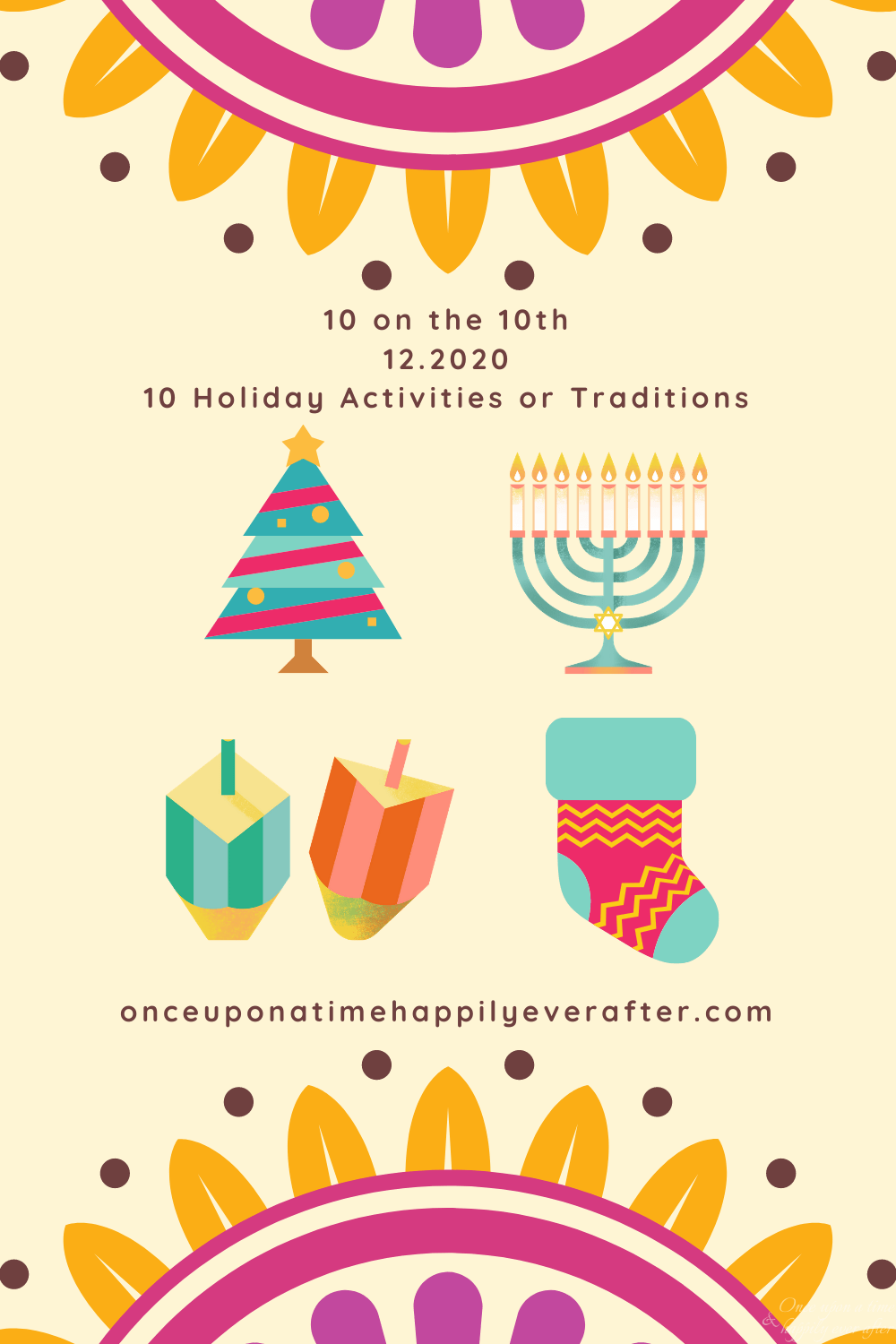 10 Holiday Activities or Traditions