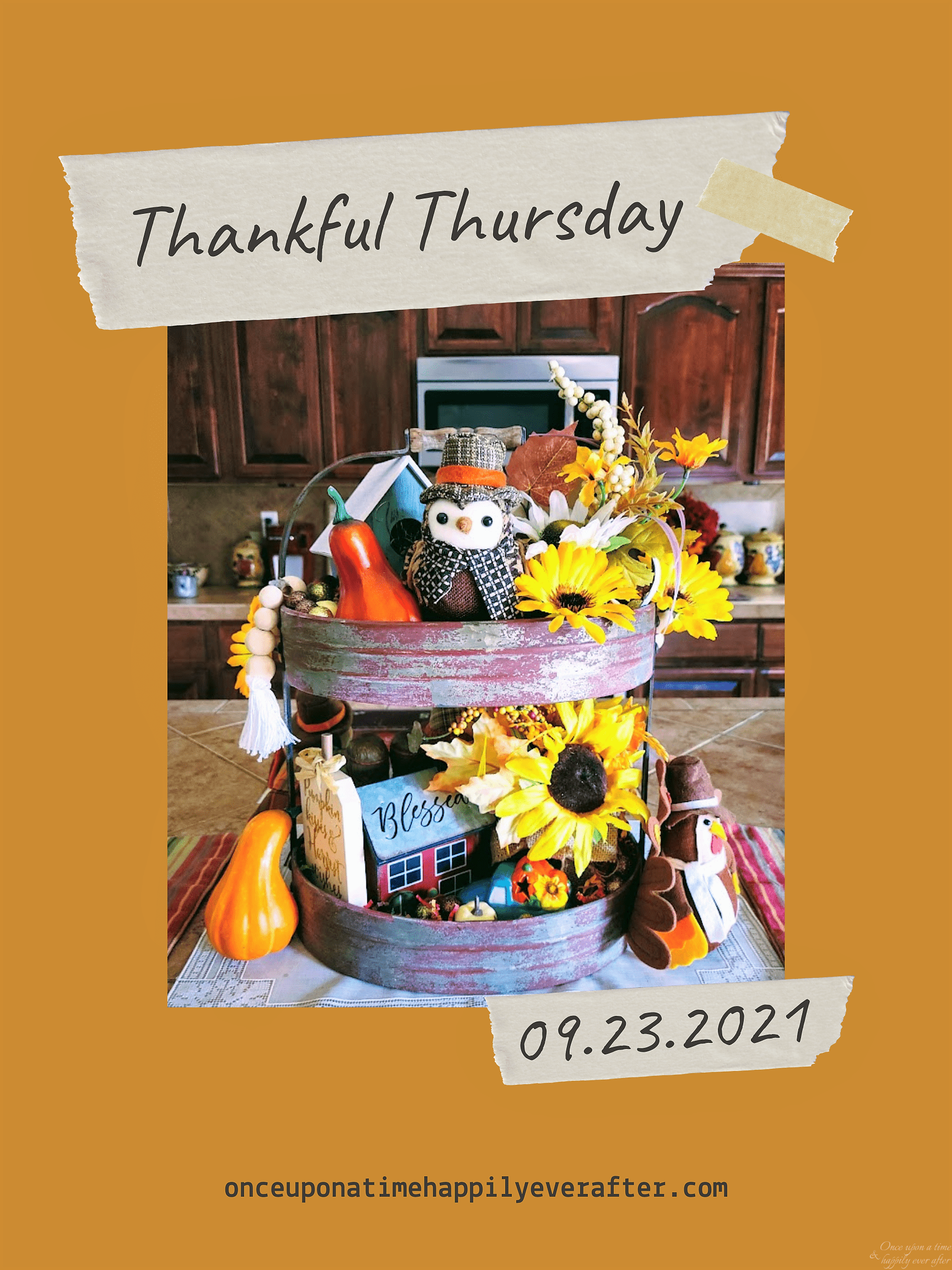 Thankful Thursday 09.23.2021 & More