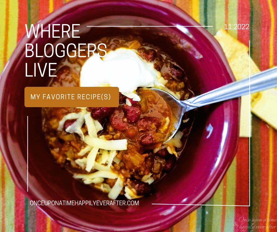 Where Bloggers Live 11.2022: My Favorite Recipe(s)