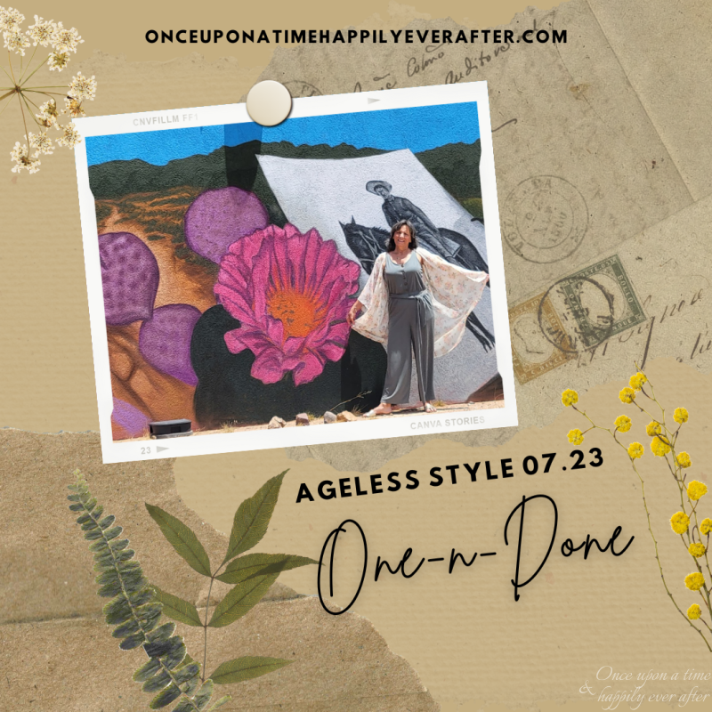 Ageless Style 07.2023:  One-n-Done
