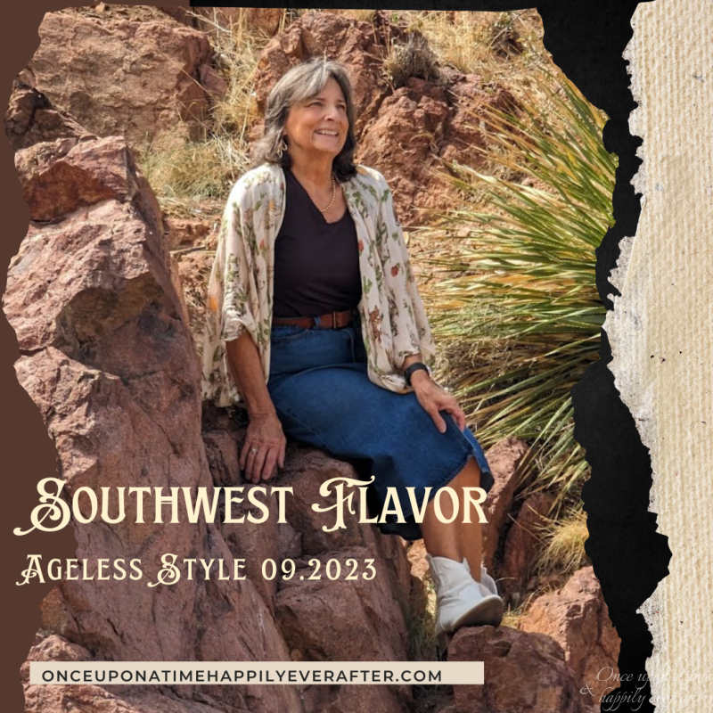 Ageless Style 09.2023:  Southwestern Flavor