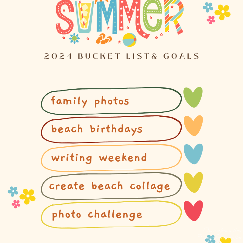 Summer 2024 Bucket List and Goals