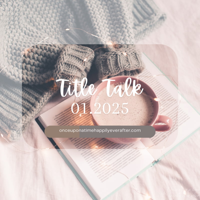 Title Talk 01.2025:  What’s on My Bookshelf